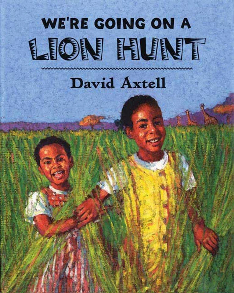 We're Going on a Lion Hunt book cover by David Axtell