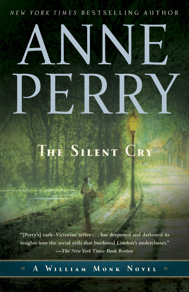 The Silent Cry: A William Monk Novel (William Monk) book cover by Anne Perry