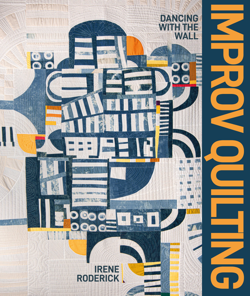Improv Quilting book cover by Irene Roderick