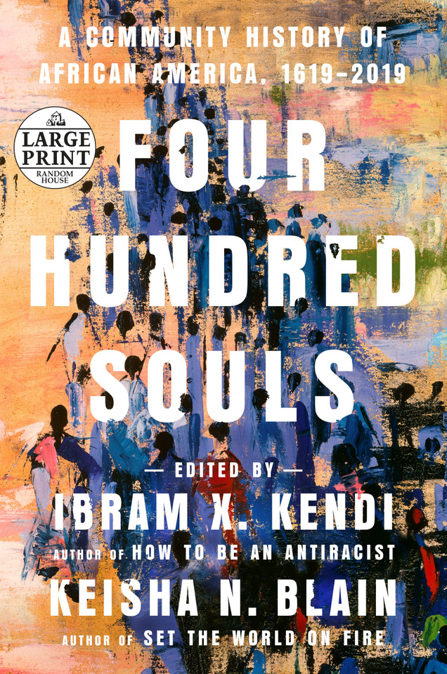 Four Hundred Souls: A Community History of African America, 1619-2019 book cover by 