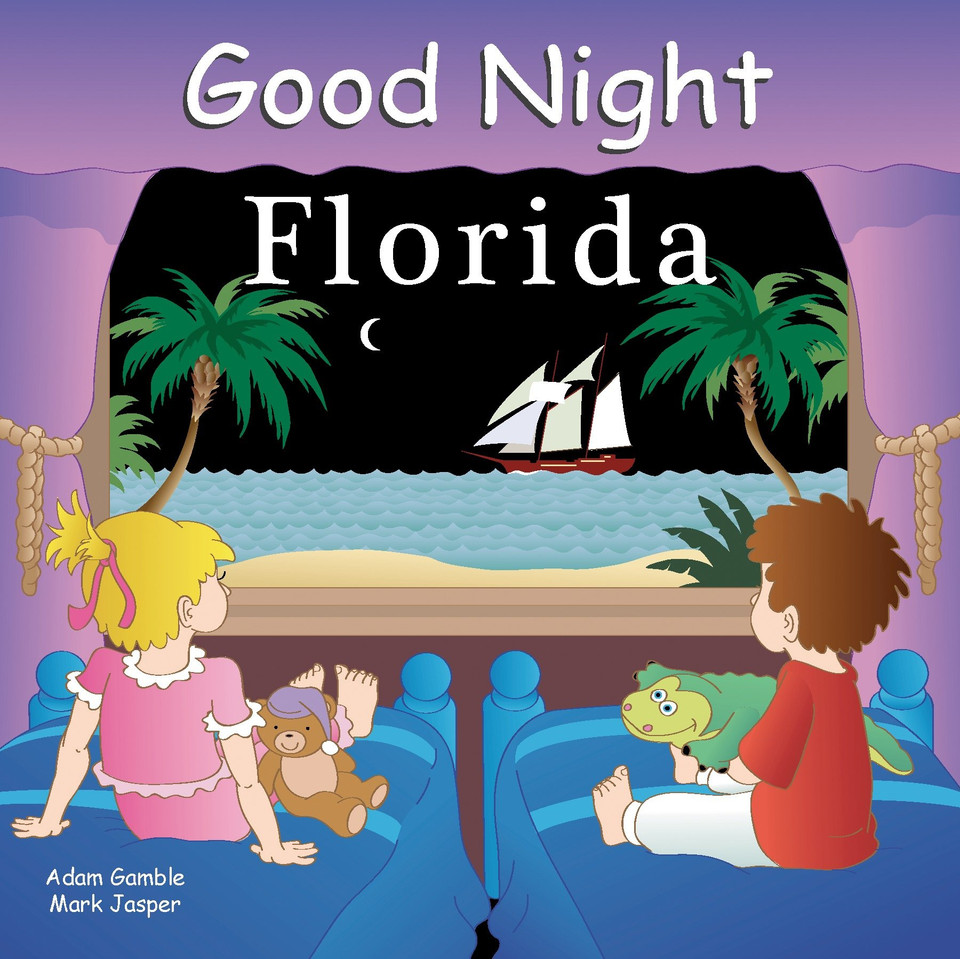 Good Night Florida (Good Night Our World) book cover by Adam Gamble, Mark Jasper