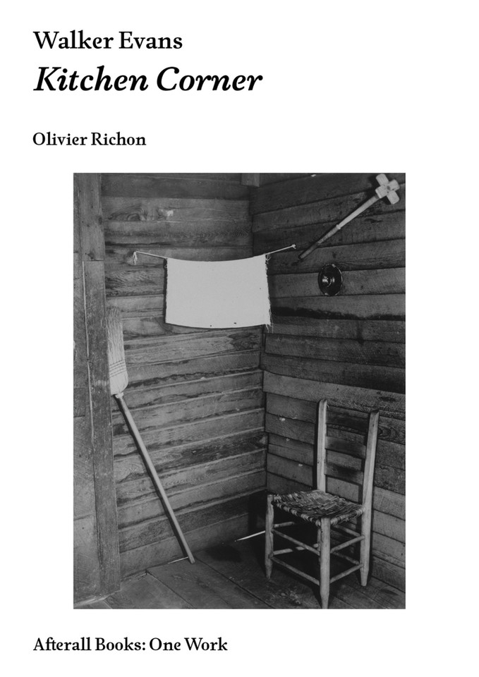 Walker Evans: Kitchen Corner (Afterall Books / One Work) book cover by Olivier Richon