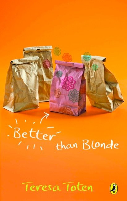 Better Than Blonde: Book Two Of The Series (Blonde Trilogy) book cover by Teresa Toten