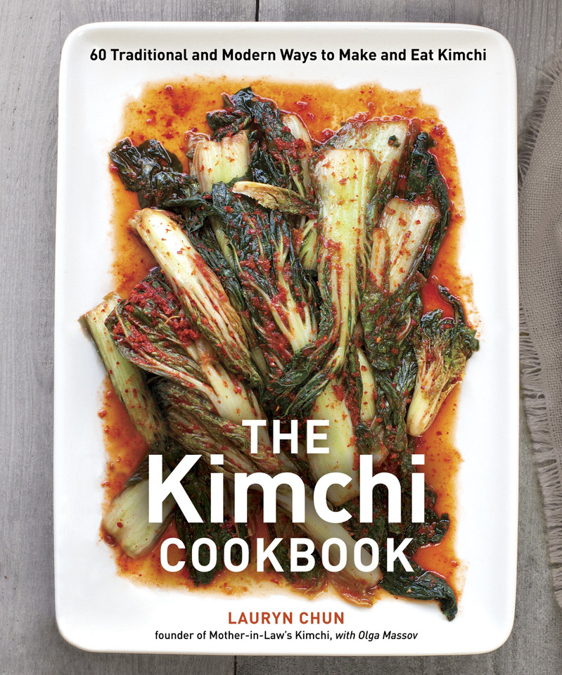 The Kimchi Cookbook: 60 Traditional and Modern Ways to Make and Eat Kimchi book cover by Lauryn Chun, Olga Massov