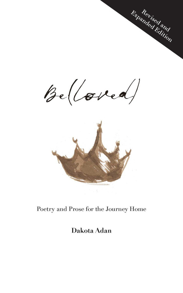Be(loved): Poetry and Prose for the Journey Home Cover Be(loved): Poetry and Prose for the Journey Home Cover
