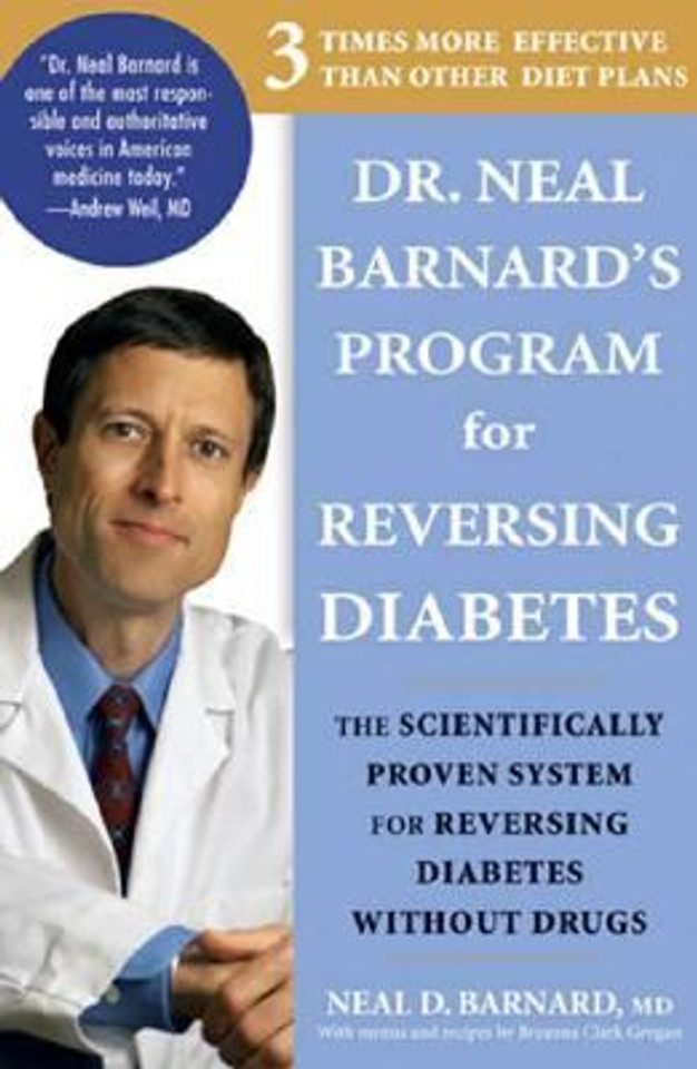 Dr. Neal Barnard's Program for Reversing Diabetes: The Scientifically Proven System for Reversing Diabetes Without Drugs Cover Dr. Neal Barnard's Program for Reversing Diabetes: The Scientifically Proven System for Reversing Diabetes Without Drugs Cover