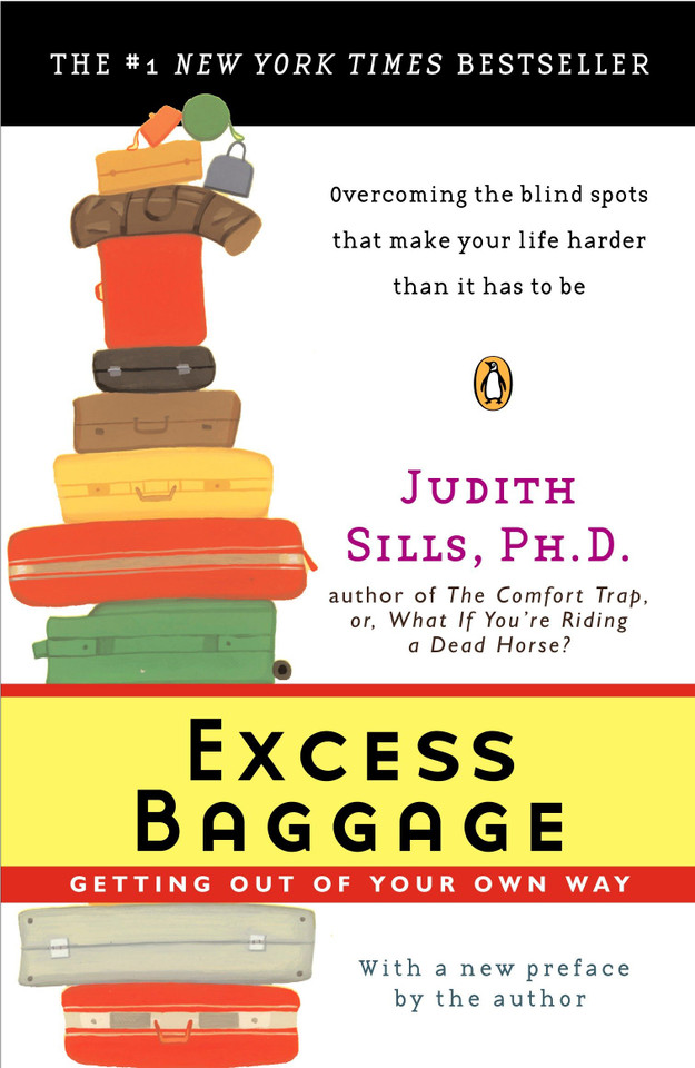 Excess Baggage: Getting Out of Your Own Way book cover by Judith Sills