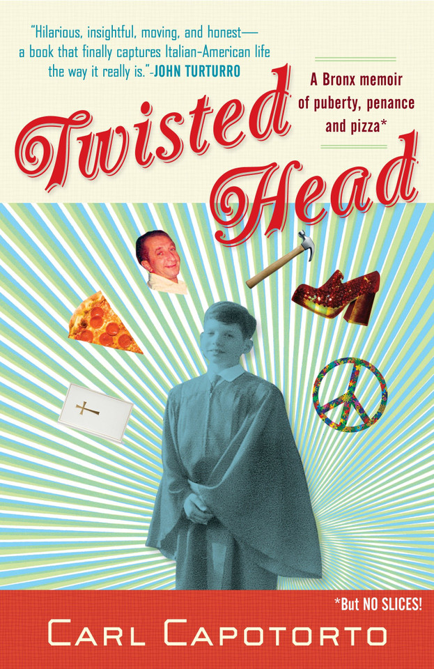 Twisted Head: A Memoir book cover by Carl Capotorto