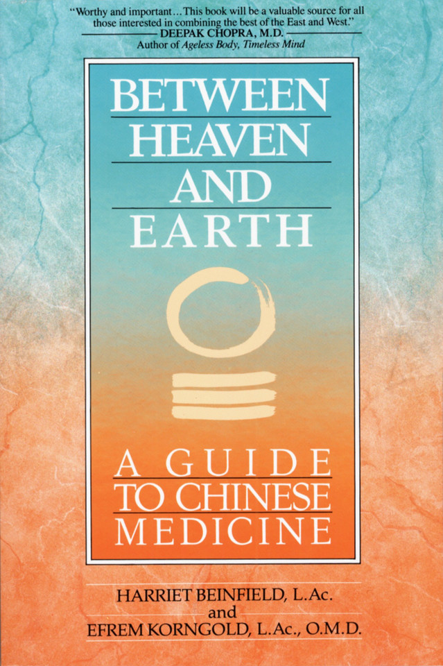 Between Heaven and Earth: A Guide to Chinese Medicine book cover by Harriet Beinfield, Efrem Korngold