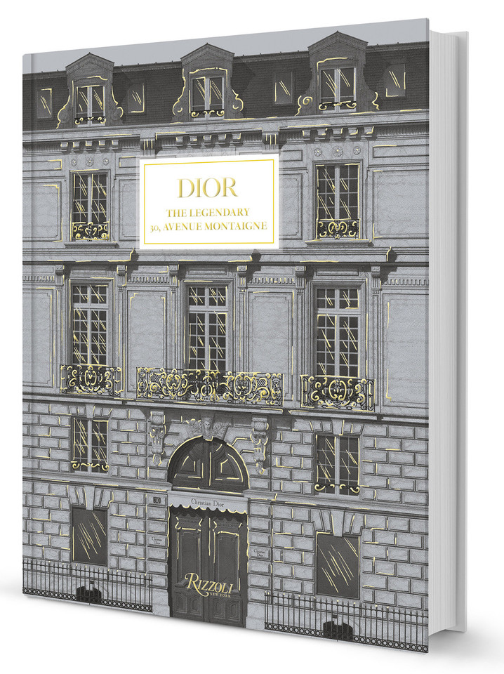 Dior: The Legendary 30, Avenue Montaigne book cover by 