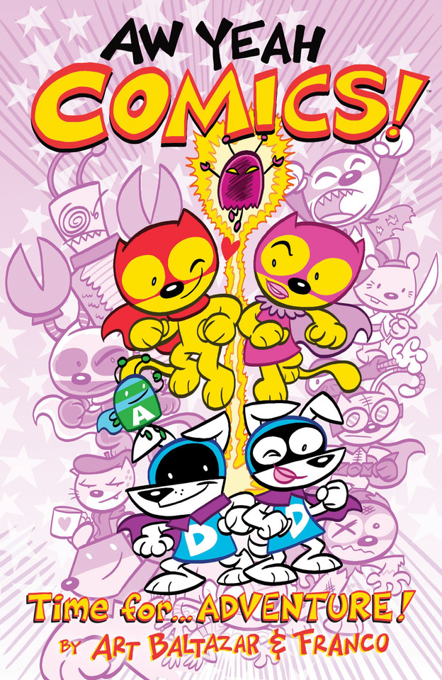 Aw Yeah Comics Volume 2: Time for.... Adventure! (Aw Yeah Comics) book cover by Art Baltazar
