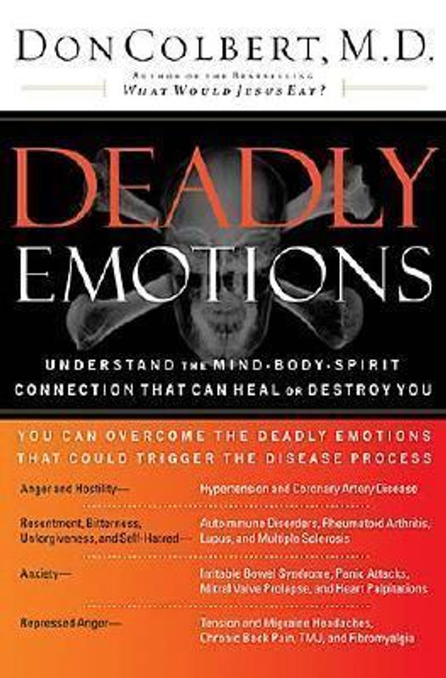 Deadly Emotions: Understand the Mind-Body-Spirit Connection That Can Heal or Destroy You Cover