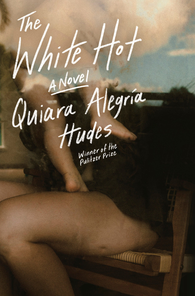 The White Hot: A Novel book cover by Quiara Alegría Hudes