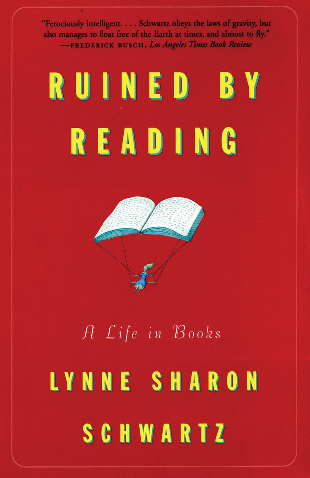 Ruined By Reading: A Life in Books book cover by Lynne Sharon Schwartz