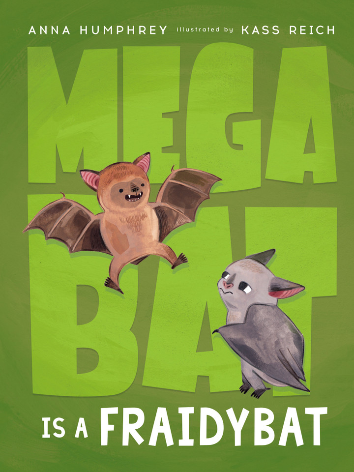 Megabat Is a Fraidybat (Megabat) book cover by Anna Humphrey