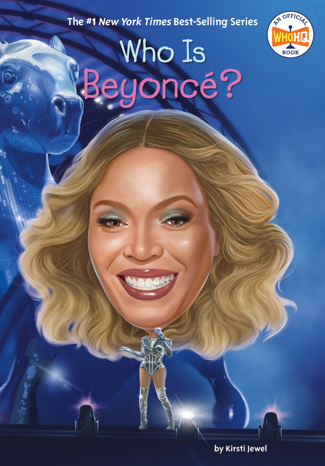 Who Is Beyoncé? (Who Was?) book cover by Kirsti Jewel, Who HQ