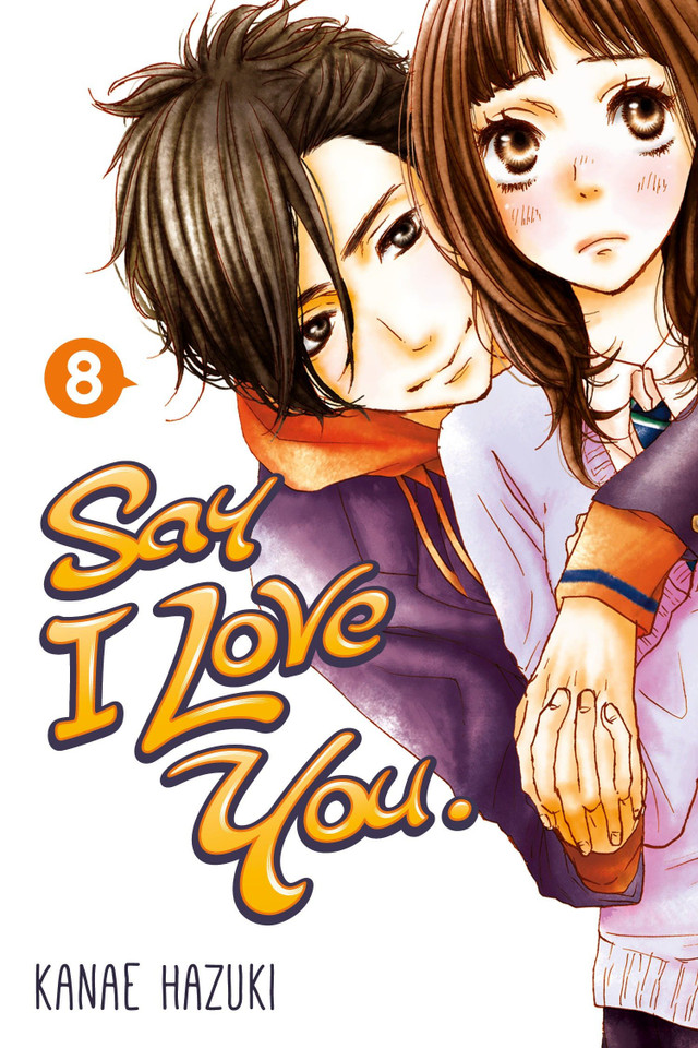 Say I Love You. 8 (Say I Love You) book cover by Kanae Hazuki