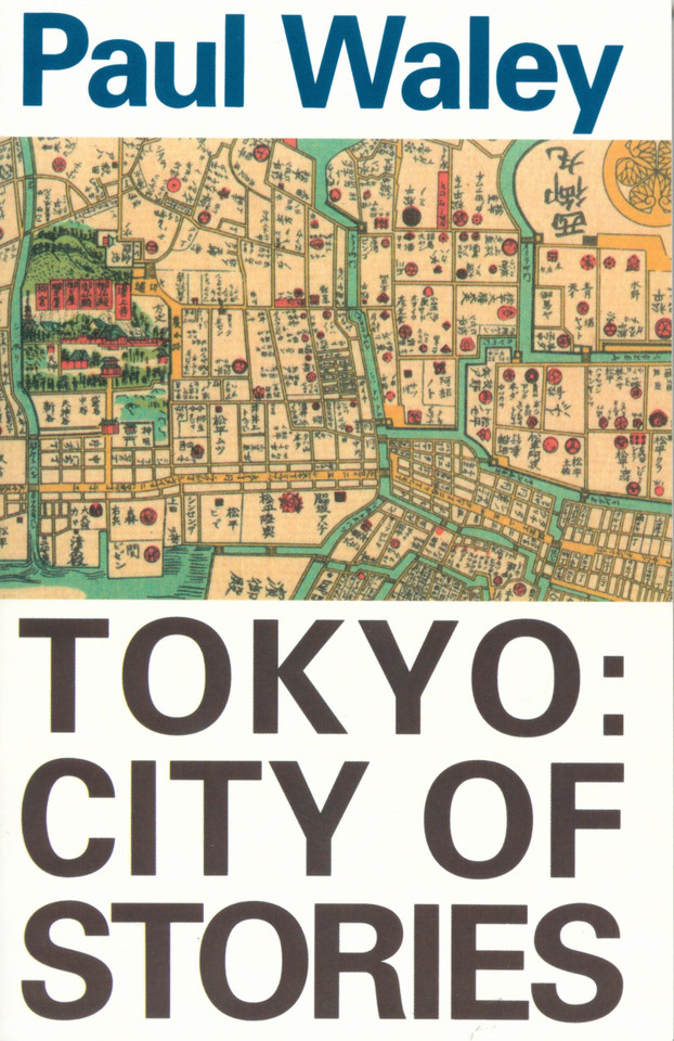 Tokyo: City of Stories book cover by Paul Waley