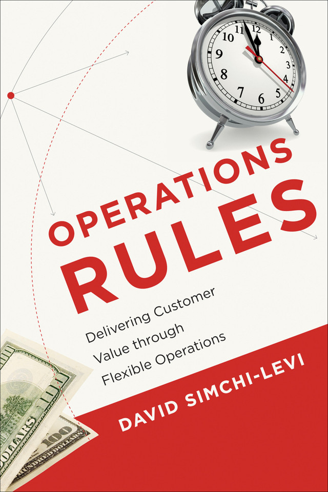 Operations Rules: Delivering Customer Value through Flexible Operations book cover by David Simchi-Levi