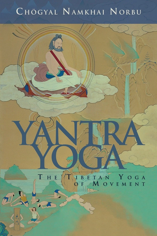 Yantra Yoga: Tibetan Yoga of Movement book cover by Chogyal Namkhai Norbu