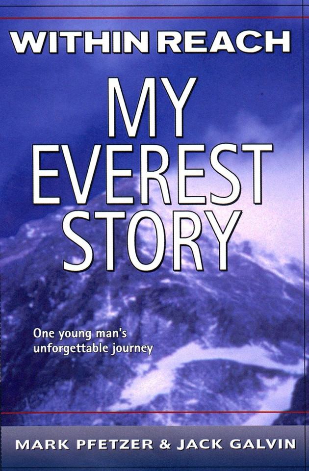 Within Reach: My Everest Story book cover by Mark Pfetzer, Jack Galvin
