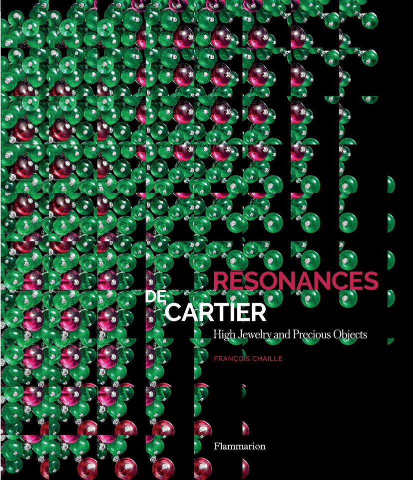 Resonances de Cartier: High Jewelry and Precious Objects book cover by François Chaille
