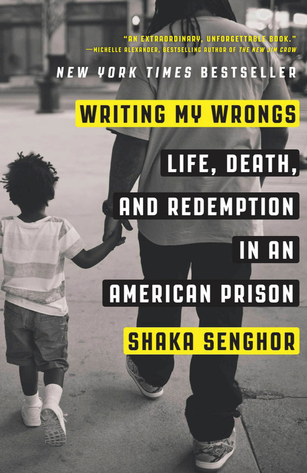 Writing My Wrongs: Life, Death, and Redemption in an American Prison book cover by Shaka Senghor