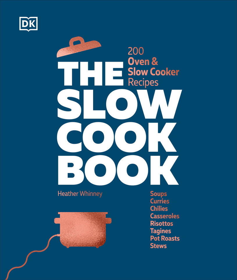 The Slow Cook Book: 200 Oven & Slow Cooker Recipes book cover by DK