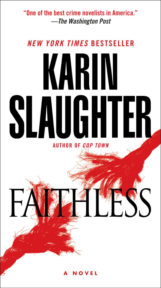 Faithless: A Novel (Grant County) book cover by Karin Slaughter