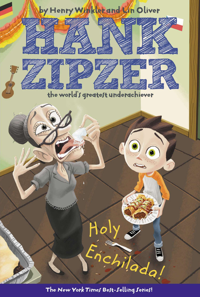 Holy Enchilada! #6 (Hank Zipzer) book cover by Henry Winkler, Lin Oliver