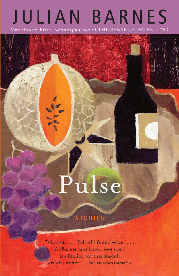 Pulse: Stories (Vintage International) book cover by Julian Barnes