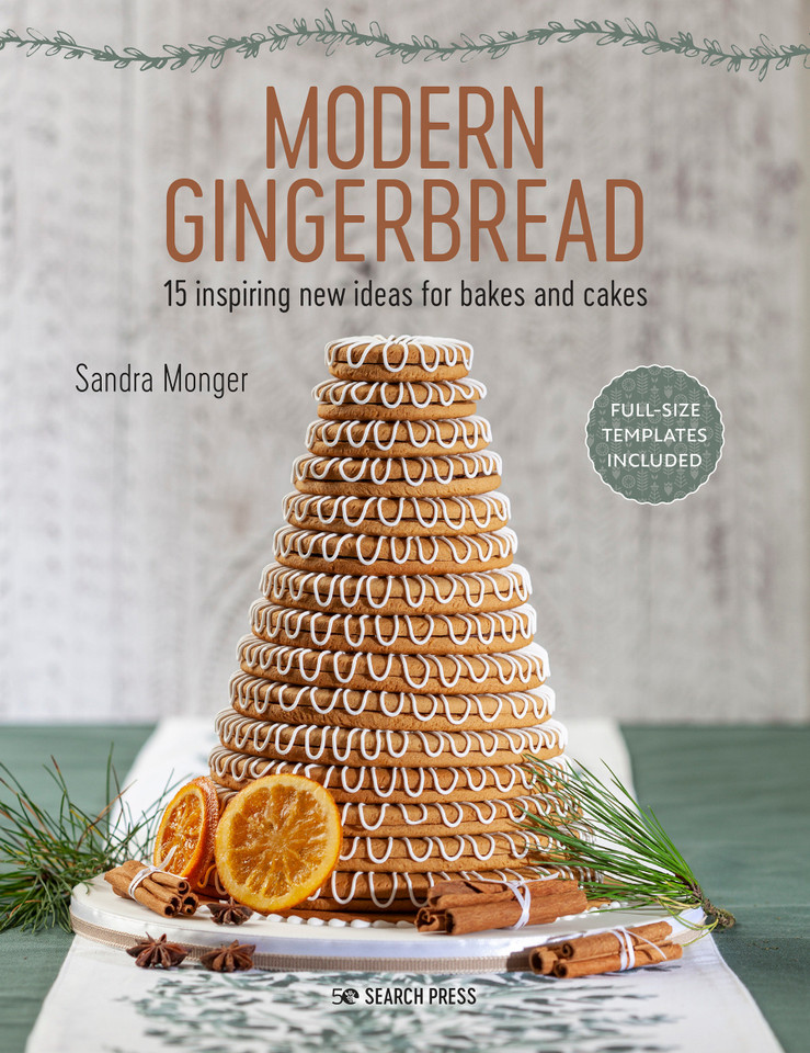 Modern Gingerbread: 15 inspiring new ideas for bakes and cakes book cover by Sandra Monger