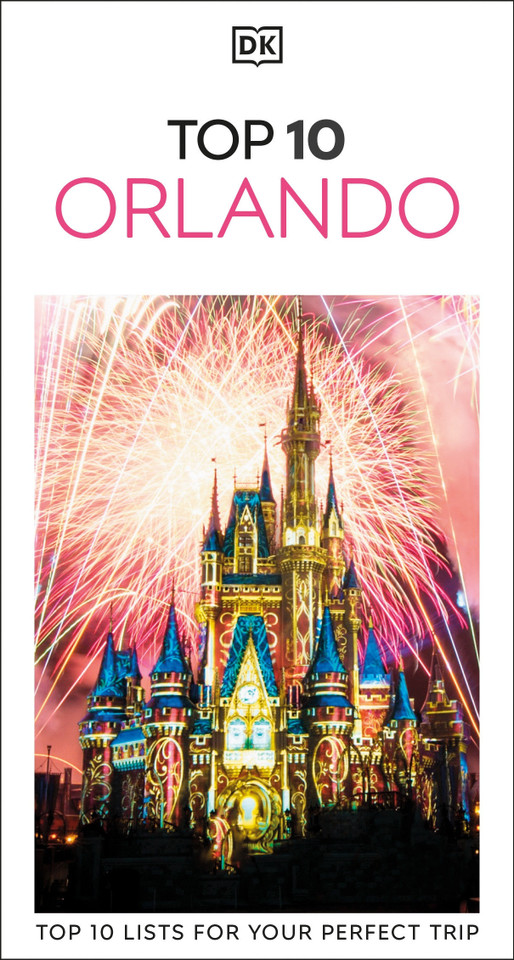 DK Top 10 Orlando: Top 10 lists for your perfect trip, plus an all-weather folded map (Pocket Travel Guide) book cover by DK Travel