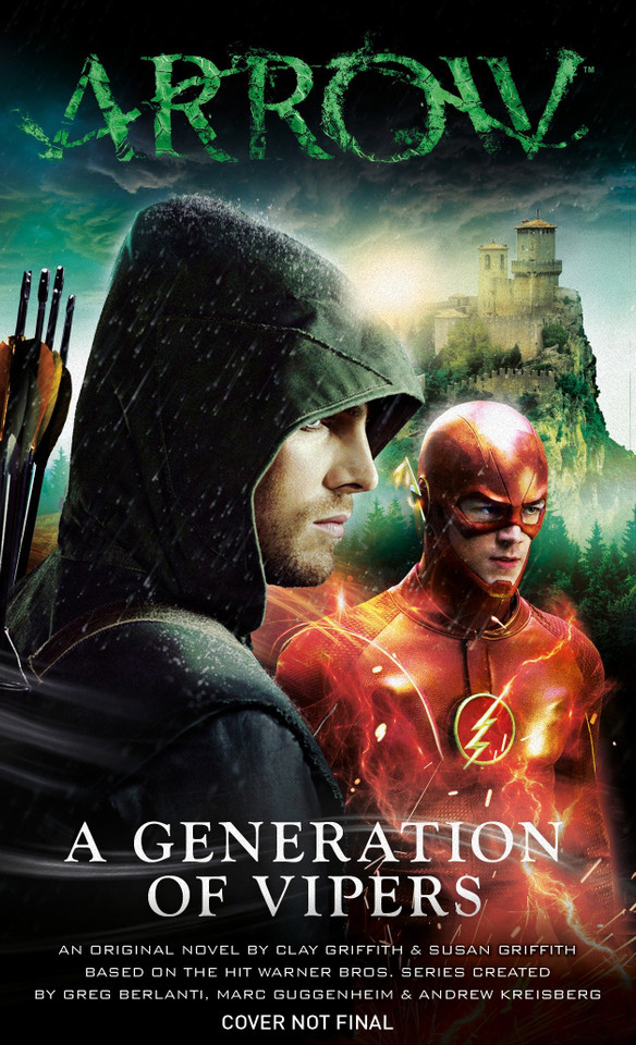 Arrow - A Generation of Vipers (Arrow) book cover by Susan Griffith, Clay Griffith
