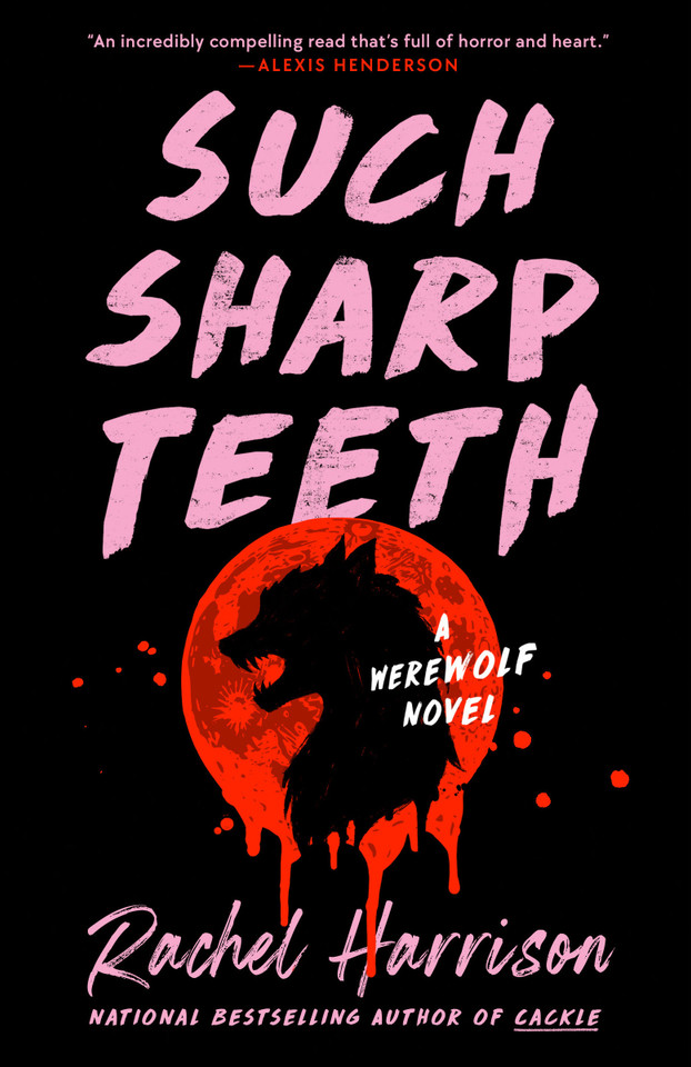 Such Sharp Teeth book cover by Rachel Harrison