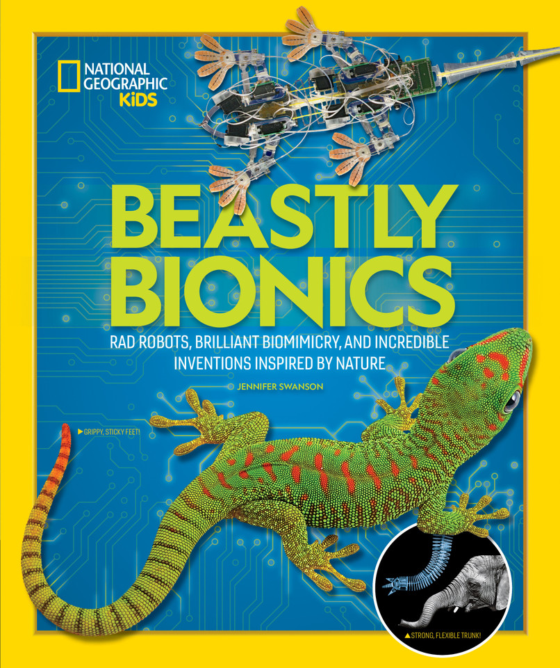 Beastly Bionics: Rad Robots, Brilliant Biomimicry, and Incredible Inventions Inspired by Nature book cover by Jennifer Swanson