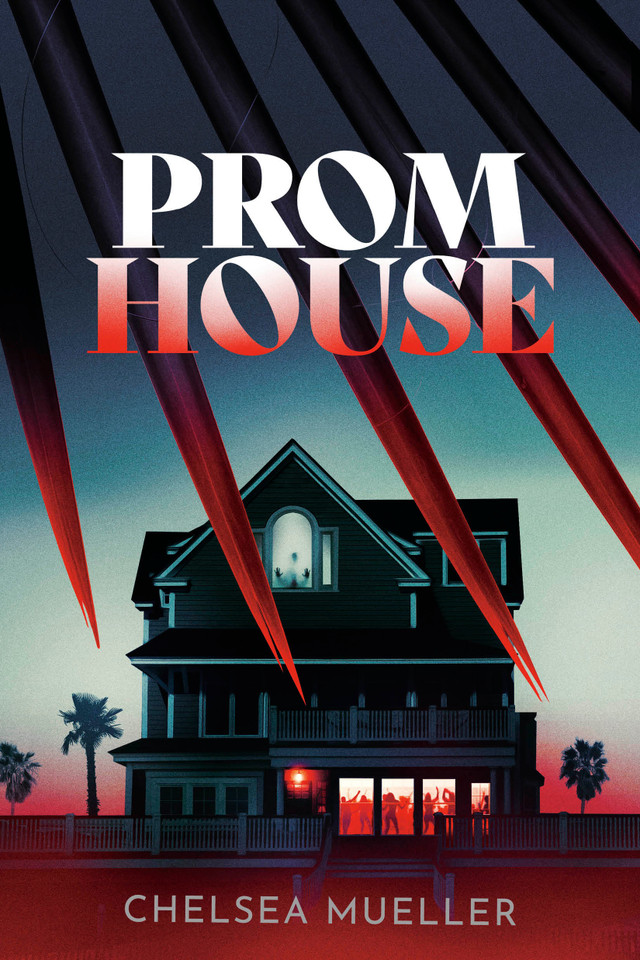 Prom House (Underlined Paperbacks) book cover by Chelsea Mueller