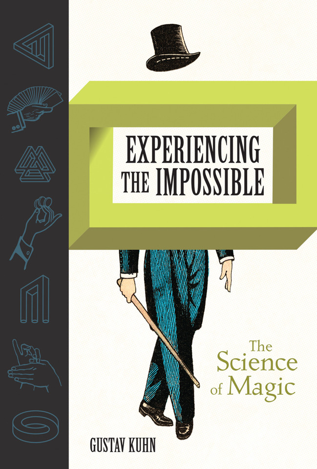 Experiencing the Impossible: The Science of Magic book cover by Gustav Kuhn
