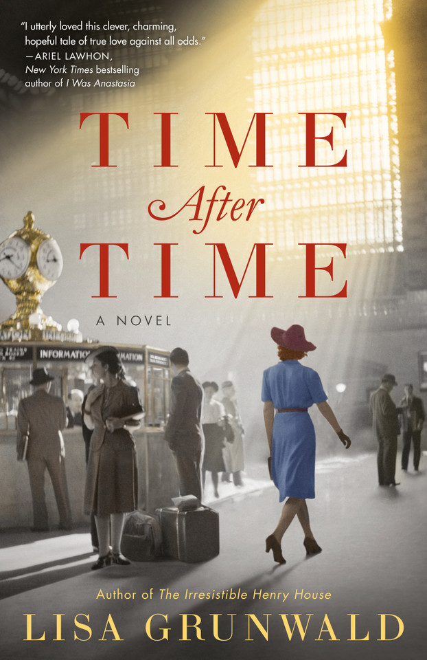 Time After Time: A Novel book cover by Lisa Grunwald