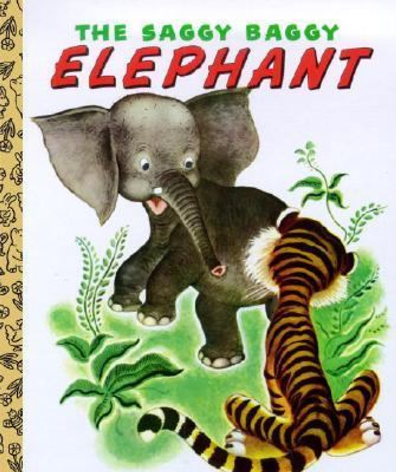 The Saggy Baggy Elephant (Little Golden Book) Cover