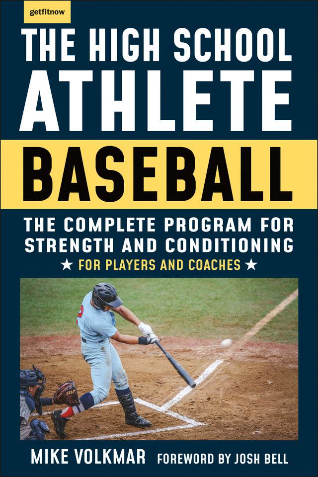 The High School Athlete: Baseball: The Complete Fitness Program for Development and Conditioning book cover by Michael Volkmar