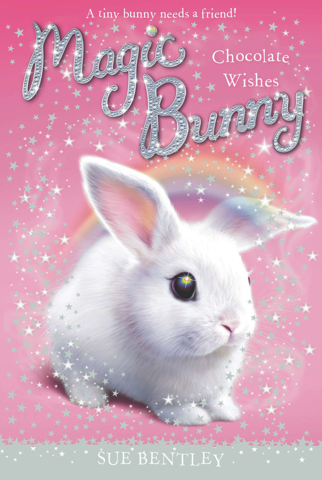 Chocolate Wishes #1 (Magic Bunny) book cover by Sue Bentley