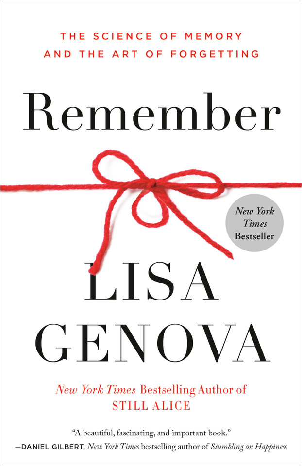 Remember: The Science of Memory and the Art of Forgetting book cover by Lisa Genova