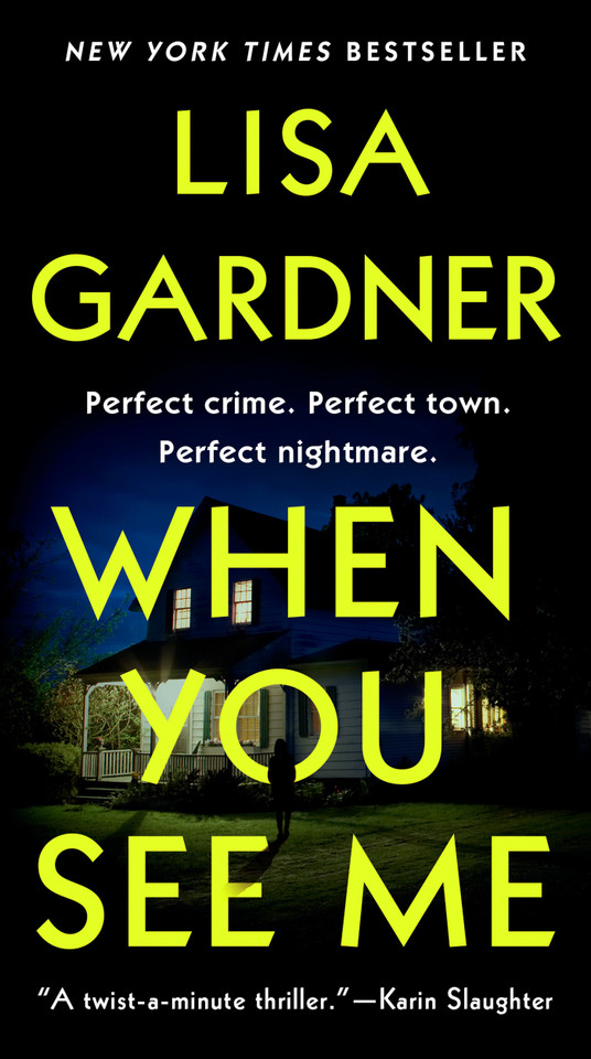 When You See Me: A Novel (Detective D. D. Warren) book cover by Lisa Gardner
