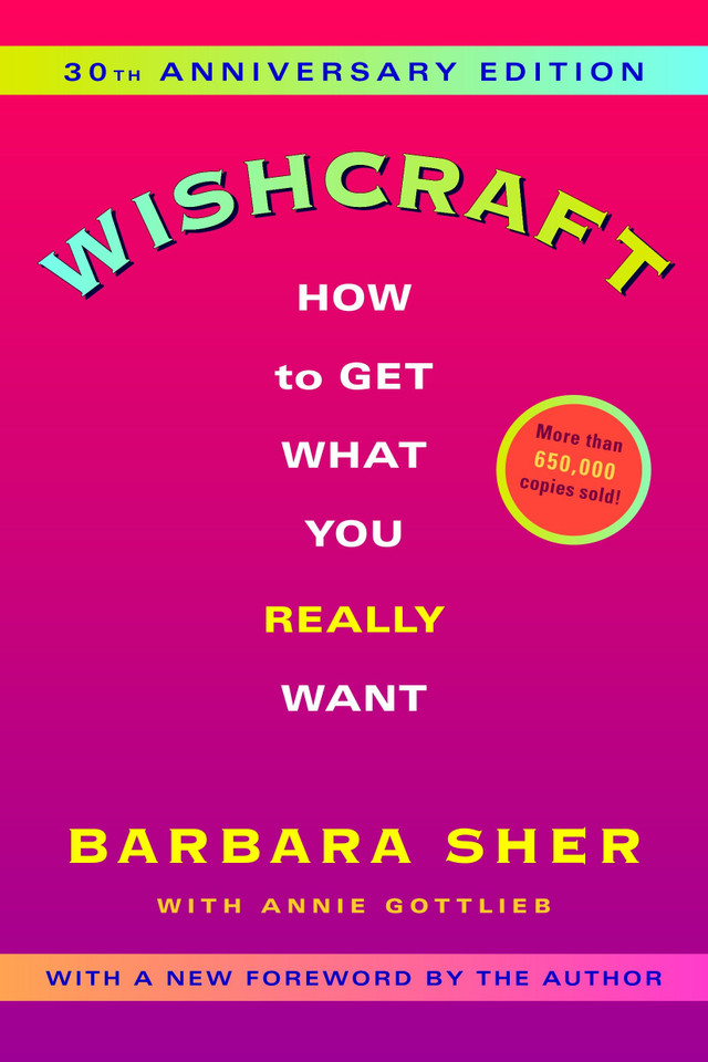 Wishcraft: How to Get What You Really Want book cover by Barbara Sher, Annie Gottlieb