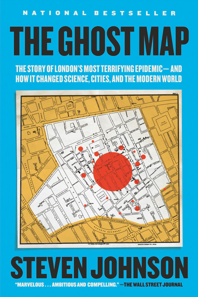 The Ghost Map: The Story of London's Most Terrifying Epidemic--and How It Changed Science, Cities, and the Modern World book cover by Steven Johnson