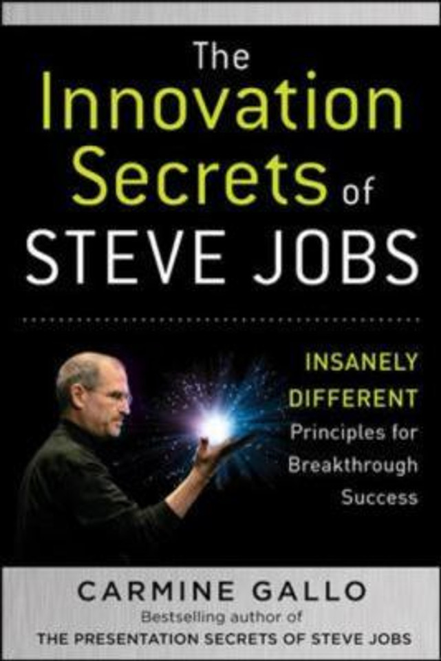 The Innovation Secrets of Steve Jobs: Insanely Different Principles for Breakthrough Success Cover The Innovation Secrets of Steve Jobs: Insanely Different Principles for Breakthrough Success Cover