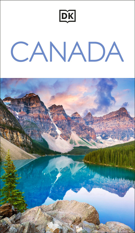 DK Canada: Must-See Sights. Culture & History. Detailed Maps & Tours. Covers Niagara Falls, Toronto, Vancouver (Travel Guide) book cover by DK Travel