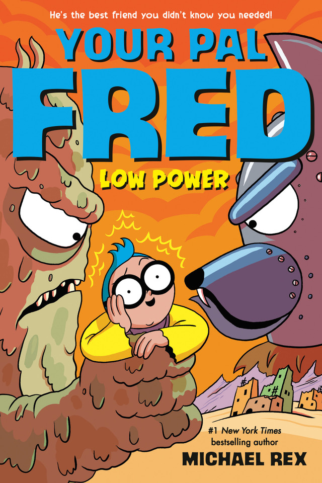 Low Power: A Graphic Novel (Your Pal Fred) book cover by Michael Rex