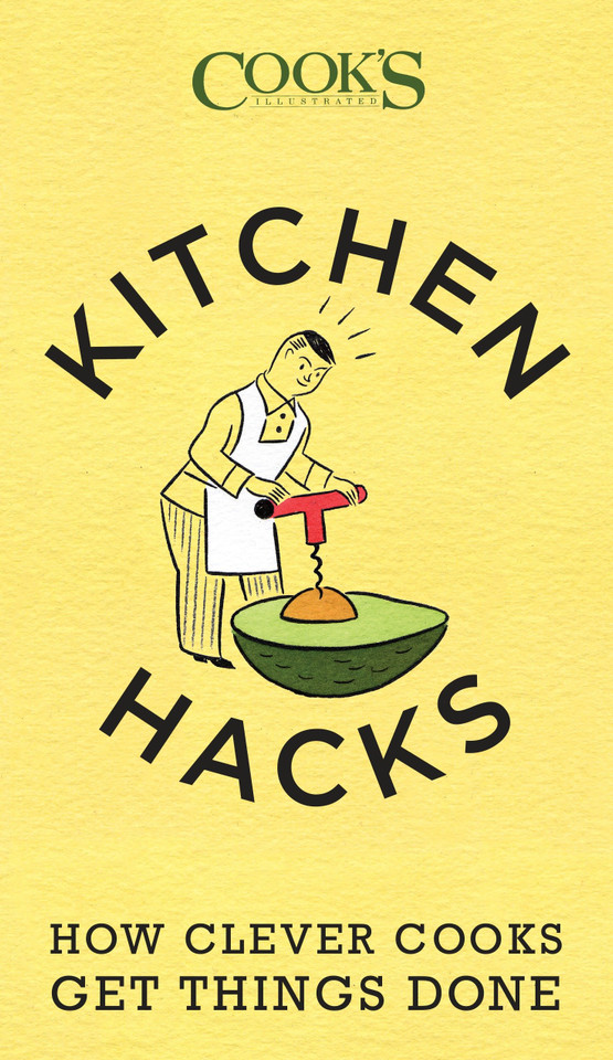 Kitchen Hacks: How Clever Cooks Get Things Done book cover by 